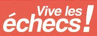 Vive les échecs